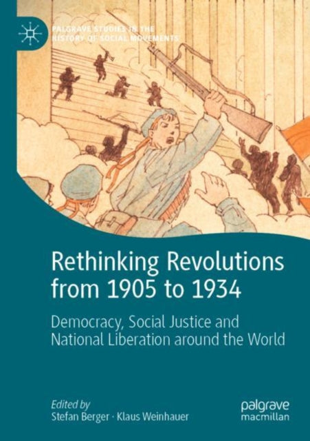 Book cover of: Rethinking Revolutions from 1905 to 1934. By: Stefan Berger