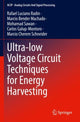 Book cover of: Ultra-low Voltage Circuit Techniques for Energy Harvesting. By: Rafael Luciano Radin