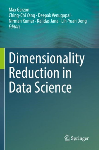 Book cover of: Dimensionality Reduction in Data Science. By: Lih-Yuan Deng