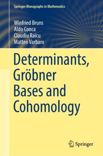 Book cover of: Determinants, Grobner Bases and Cohomology. By: Winfried Bruns