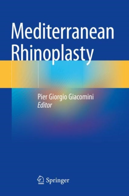 Book cover of: Mediterranean Rhinoplasty. By: Pier Giorgio Giacomini