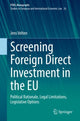 Book cover of: Screening Foreign Direct Investment in the EU. By: Jens Velten