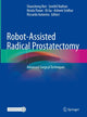 Book cover of: Robot-Assisted Radical Prostatectomy. By: Shancheng Ren