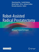 Book cover of: Robot-Assisted Radical Prostatectomy. By: Shancheng Ren
