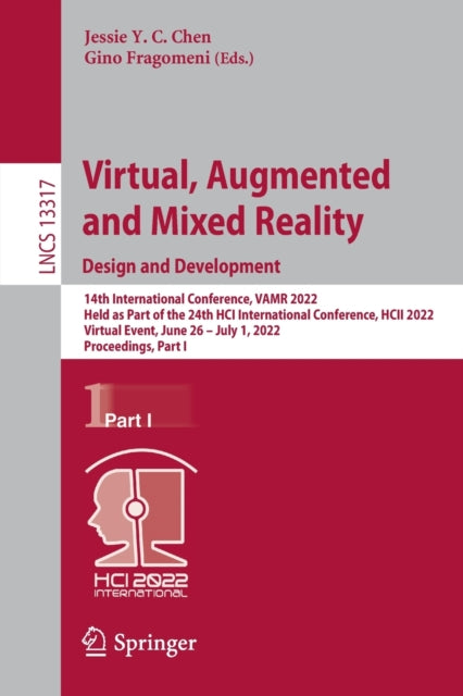 Book cover of: Virtual, Augmented and Mixed Reality: Design and Development. By: Jessie Y. C. Chen