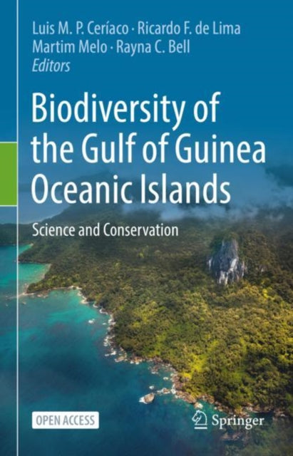 Book cover of: Biodiversity of the Gulf of Guinea Oceanic Islands. By: Luis Miguel Pires Ceríaco