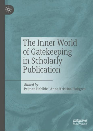The Inner World of Gatekeeping in Scholarly Publication