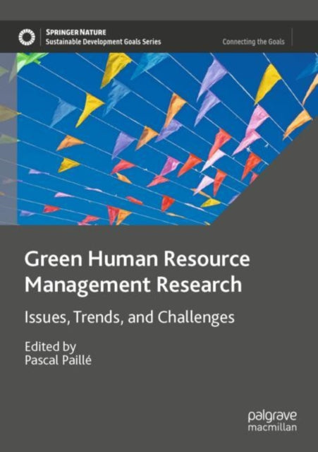 Book cover of: Green Human Resource Management Research. By: Pascal Paillé