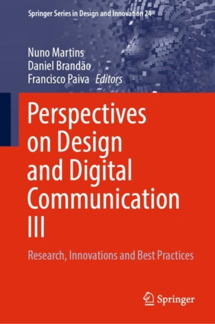 Book cover of: Perspectives on Design and Digital Communication III. By: Nuno Martins