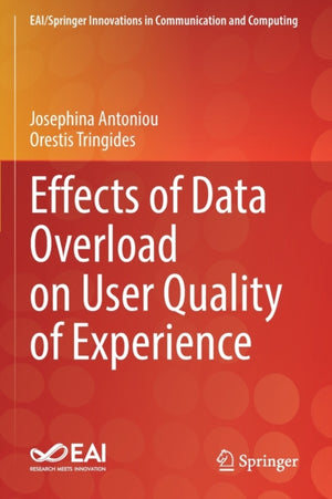 Effects of Data Overload on User Quality of Experience