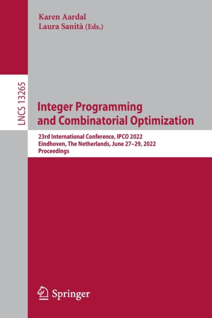 Book cover of: Integer Programming and Combinatorial Optimization. By: Karen Aardal