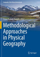 Book cover of: Methodological Approaches in Physical Geography. By: Firuza Begham Mustafa