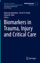 Book cover of: Biomarkers in Trauma, Injury and Critical Care. By: Rajkumar Rajendram