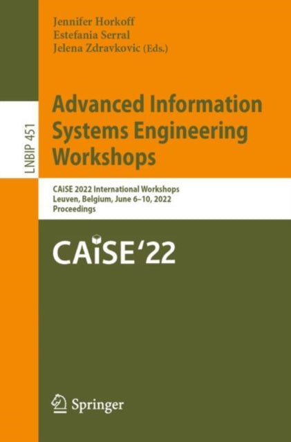 Book cover of: Advanced Information Systems Engineering Workshops. By: Jennifer Horkoff