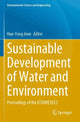 Book cover of: Sustainable Development of Water and Environment. By: Han-Yong Jeon