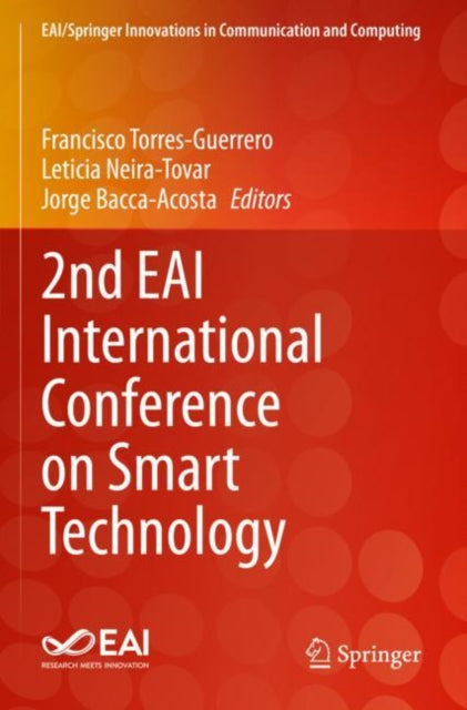 Book cover of: 2nd EAI International Conference on Smart Technology. By: Francisco Torres-Guerrero