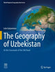 Book cover of: Geography of Uzbekistan. By: Lola Gulyamova