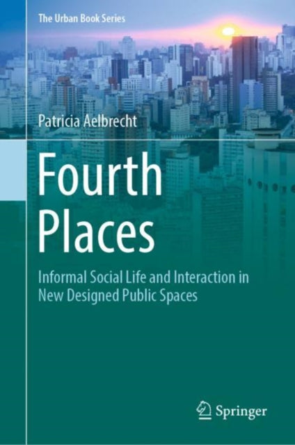 Book cover of: Fourth Places. By: Patricia Aelbrecht