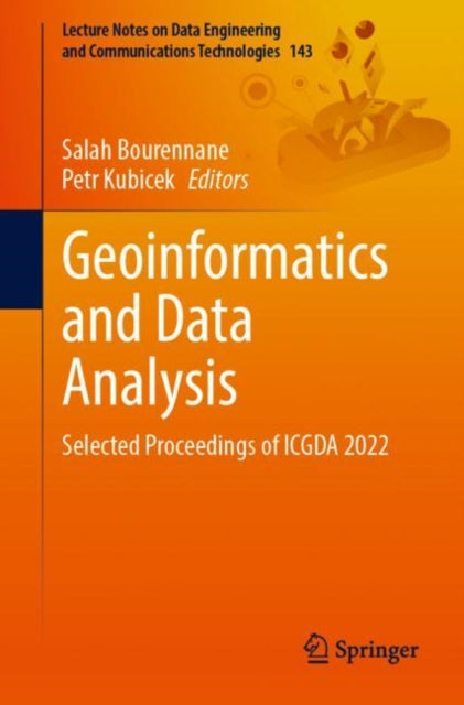 Book cover of: Geoinformatics and Data Analysis. By: Salah Bourennane