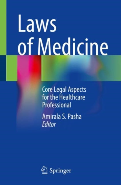Book cover of: Laws of Medicine. By: Amirala S. Pasha