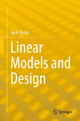 Book cover of: Linear Models and Design. By: Jay H. Beder