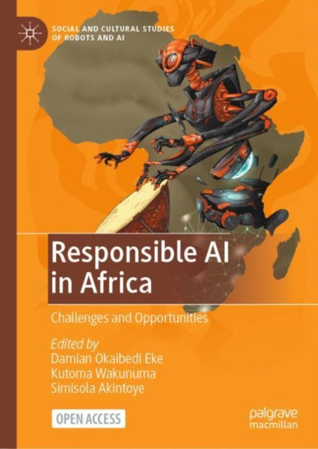 Book cover of: Responsible AI in Africa. By: Damian O. Eke