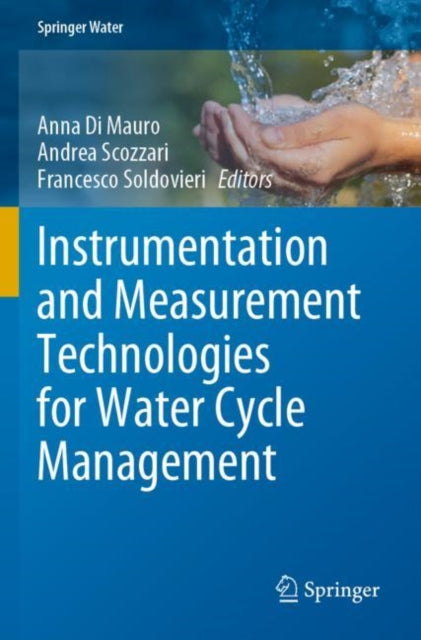 Book cover of: Instrumentation and Measurement Technologies for Water Cycle Management. By: Anna Di Mauro