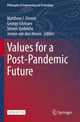 Book cover of: Values for a Post-Pandemic Future. By: Jeroen van den Hoven