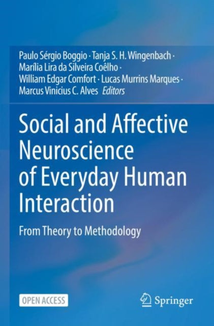 Book cover of: Social and Affective Neuroscience of Everyday Human Interaction. By: Paulo Sérgio Boggio