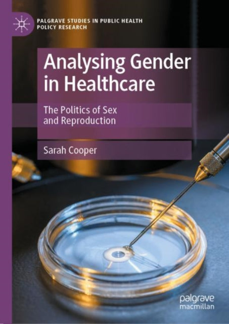 Book cover of: Analysing Gender in Healthcare. By: Sarah Cooper