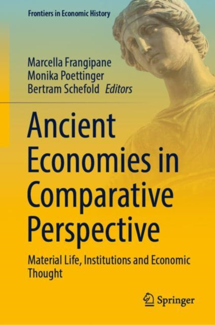 Book cover of: Ancient Economies in Comparative Perspective. By: Marcella Frangipane