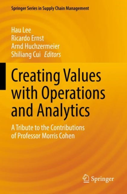 Book cover of: Creating Values with Operations and Analytics. By: Hau Lee