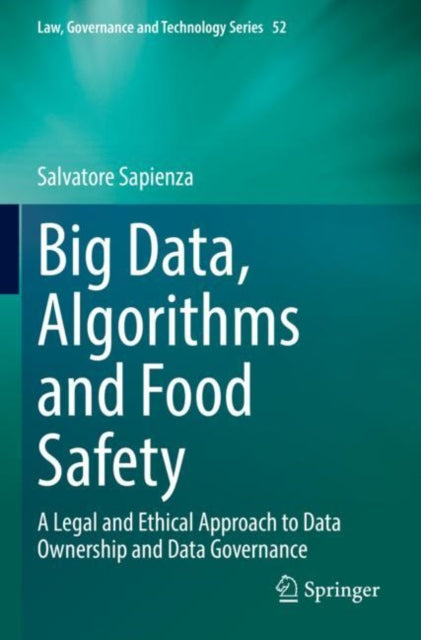 Book cover of: Big Data, Algorithms and Food Safety. By: Salvatore Sapienza