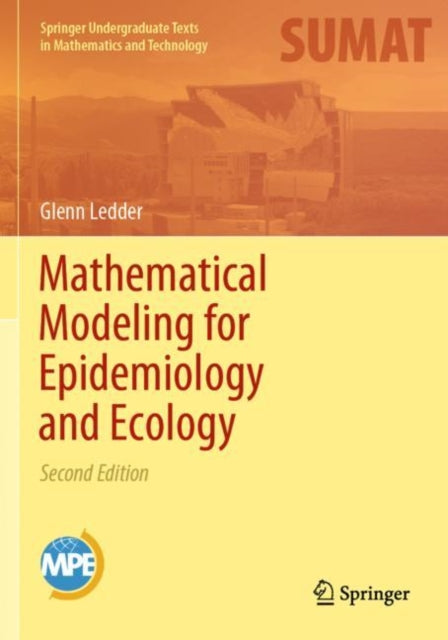 Book cover of: Mathematical Modeling for Epidemiology and Ecology. By: Glenn Ledder
