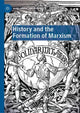 Book cover of: History and the Formation of Marxism. By: Bertel Nygaard