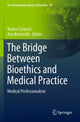 Book cover of: Bridge Between Bioethics and Medical Practice. By: Marko Ćurković
