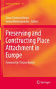 Book cover of: Preserving and Constructing Place Attachment in Europe. By: Oana-Ramona Ilovan