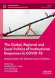 Book cover of: Global, Regional and Local Politics of Institutional Responses to COVID-19. By: Madeleine O. Hosli