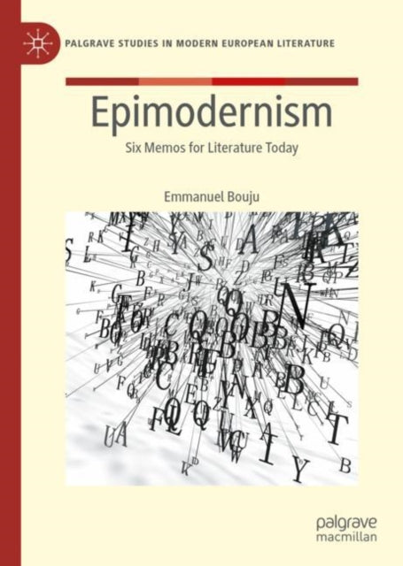 Book cover of: Epimodernism. By: Emmanuel Bouju