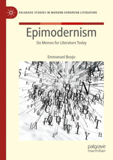 Book cover of: Epimodernism. By: Emmanuel Bouju