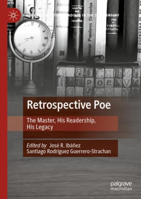Book cover of: Retrospective Poe. By: José Ramón Ibáñez Ibáñez