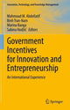 Book cover of: Government Incentives for Innovation and Entrepreneurship. By: Mahmoud M. Abdellatif