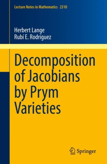 Book cover of: Decomposition of Jacobians by Prym Varieties. By: Herbert Lange