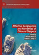 Book cover of: Affective Geographies and Narratives of Chinese Diaspora. By: Melody Yunzi Li