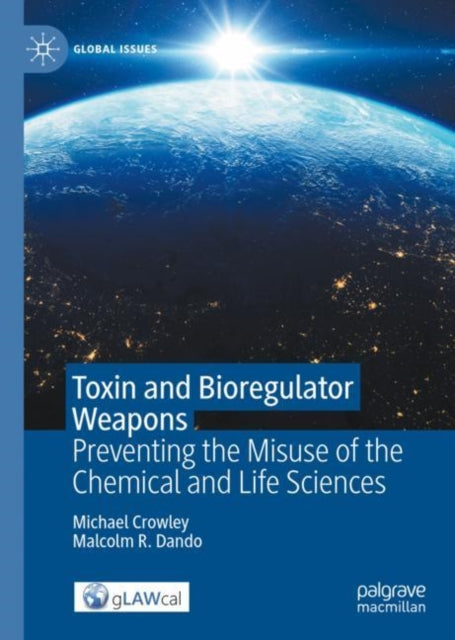Book cover of: Toxin and Bioregulator Weapons. By: Michael Crowley