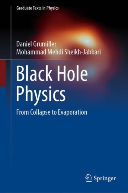 Book cover of: Black Hole Physics. By: Daniel Grumiller