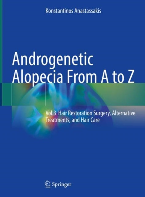 Book cover of: Androgenetic Alopecia From A to Z. By: Konstantinos Anastassakis