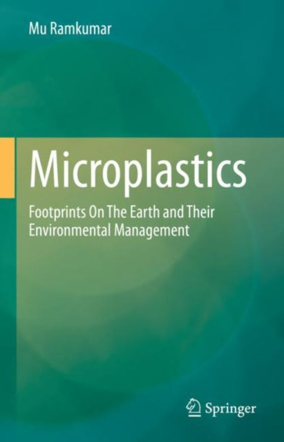 Book cover of: Microplastics. By: Mu Ramkumar