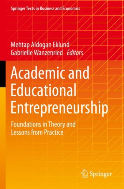 Book cover of: Academic and Educational Entrepreneurship. By: Mehtap Aldogan Eklund