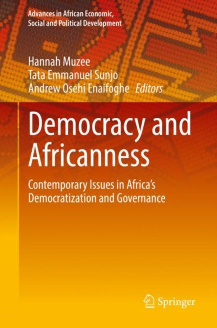 Book cover of: Democracy and Africanness. By: Hannah Muzee